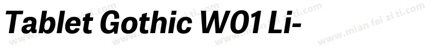 Tablet Gothic W01 Li字体转换
